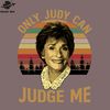 SM2212236278-Judy Only Judy Can Judge Me Vintage Sunset PNG Design.jpg