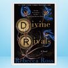 Divine Rivals A Novel (Letters of Enchantment Book 1).jpg