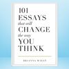 101 Essays That Will Change The Way You Think.jpg