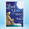 I Love You to the Moon and Back.jpg