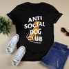 Anti Social Dog Club Shirt.png