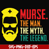 FTD50-Murse, the man, the myth, the legend svg, png, dxf, eps, digital file FTD50.jpg