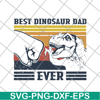 FTD26052105-Best dinosaur dad ever svg, png, dxf, eps digital file FTD26052105.jpg