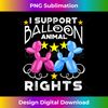 QY-20231225-2328_I Support Balloon Animal Rights T 1641.jpg