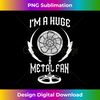 DX-20231226-4639_I'M a Huge Metal Fan - Funny Metalhead Musicians 2026.jpg