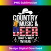 QI-20231226-1579_Country Music and Beer That's Why I'm Here Funny Men Women Tank Top 0735.jpg