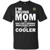 A Normal Mom Except Much Cooler Boston Bruins T Shirts.jpg