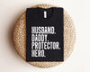 Husband Gift Husband,  Daddy Protector Hero Shirt, Fathers Day Gift Funny Shirt Men Dad Shirt Wife to Husband Gift,Father Birthday Gift.jpg