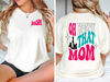 Oh Honey I am That Mom Shirt, Mom life Shirt, Cute Mom Shirt, Mother Day Shirt, New Mom Gift, Mother Shirt, Funny Mom Tee.jpg