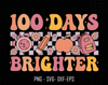 100 Days Brighter Svg, 100th Days Of School Svg, Back to School Svg, Teacher School Svg, Teach Love Inspire Svg, Teacher Appreciation Gift 1.jpg