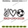 Peace-Love-Soccer-Embroidery-Design-Digital-Download-Files-PG30052024SC60.png