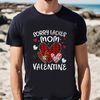 Valentines Day Boys Kids Sorry Ladies Mom Is My Valentine Shirt .jpg