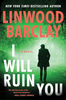 PDF-EPUB-I-Will-Ruin-You-by-Linwood-Barclay-Download.jpg