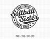 Softball Sister Svg, Crazy Proud Always Loud Svg, Softball Svg, Softball Sublimation Svg, Mothers Day Svg,Softball Mama Svg,Softball Mom Svg.jpg