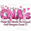 Breast Cancer CNA's make the world go around and everyone knows it png, Cancer Awareness png, fight Cancer png, sublimate designs download.jpg