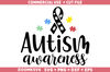 Autism awareness SVG, Autism Svg, Autism Png, Autism shirt Svg, Autism Mug Png, Autism Svg Decal, funny autism Svg, Autistic Svg.jpg