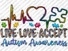 Live Love Accept Autism Awareness png sublimation design download, Autism awareness png, Autism Month png,Be Kind,sublimate designs download.jpg