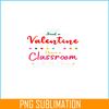 VLT21102361-I Dont Need A Valentine PNG, Teacher Valentine PNG, Valentine Holidays PNG.png