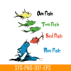 DS1051223156-One Or Two Fish SVG, Dr Seuss SVG, Dr Seuss Quotes SVG DS1051223156.png