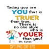 DS205122331-You Are You SVG, Dr Seuss SVG, Dr Seuss Quotes SVG DS205122331.png