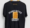 Peanut Butter Daddy Peanut Gift, Funny Snack Shirt, Funny Peanutbutter tee, Peanut Hoodie  Youth Shirt  Unisex T-shirt.jpg