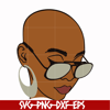 OTH0005-Unbothered Black Girl Svg, Afro Woman Svg, African American Woman svg, png, dxf, eps file OTH0005.jpg