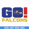 NFL071018T-Baltimore Ravens go falcons svg, Baltimore Ravens svg, Ravens svg, Sport svg, Nfl svg, png, dxf, eps digital file NFL071018T.jpg