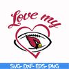 NFL1110204L-Love my Arizona Cardinals heart svg, Cardinals heart svg, Nfl svg, png, dxf, eps digital file NFL1110204L.jpg