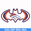 NFL2410202014T-Denver Broncos Bat svg, Sport svg, Nfl svg, png, dxf, eps digital file NFL2410202014T.jpg