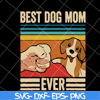 MTD03042119-Vintage Best Dog Mom Ever svg, Mother's day svg, eps, png, dxf digital file MTD03042119.jpg
