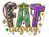 Fat Tuesday png sublimation design download, Mardi Gras Carnaval png, Happy Mardi Gras png, sublimate designs download.jpg