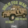 VT0607230739198-Army PNG Born For War PNG For Sublimation Print.jpg
