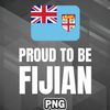 PBA1007231320391-Asian PNG Proud To Be Fijian Asia Country Culture PNG For Sublimation Print.jpg