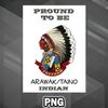 PBA1007231320259-Asian PNG Proud To Be Arawak Taino Asia Country Culture PNG For Sublimation Print.jpg