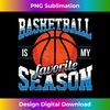 SM-20240121-1768_Basketball Quote Favorite Season  Boys Girls 0068.jpg