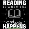 Reading-is-when-the-Magic-Happens-SVG-Digital-Download-Files-SVG210624CF3707.png