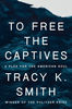 To Free the Captives Tracy K. Smith.jpg