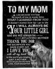 Mom Blanket, Gift For Mom, To My Mom, I Am Because You Are Wolf Fleece Blanket 1.jpg