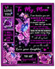 Mother's Day Gift For Mom, Butterfly And Flower Blanket, To My Mom, I Love You Fleece Blanket 1.jpg