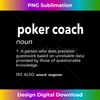 RC-20240121-14424_Poker Coach Definition Funny Poker Player Humor Card Game 0892.jpg