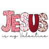 2212231022-groovy-jesus-is-my-valentine-png-2212231022png.png