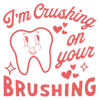 1301241053-im-crushing-on-your-brushing-svg-1301241053png.png