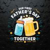 WikiSVG-1705241025-baby-bottles-and-beer-our-first-fathers-day-together-svg-1705241025png.jpg