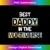 OU-20240113-2053_Best Daddy In The Multiverse, , For Dad, For Father 0187.jpg