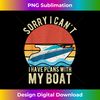 MC-20240114-28648_Sorry I Can't I Have Plans With My Boat Owner 2782.jpg