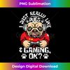 BH-20240115-12716_I Just Really Like Pugs & Gaming - Video Gamer Dog Lover 1724.jpg