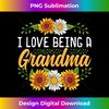 RX-20240127-7357_I Love Being A Grandma Sunflower Mothers Day s 0674.jpg