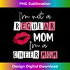 BF-20240129-9772_I'm Not Like A Regular Mom I'm A Cheer Mom Design For Mom  1280.jpg