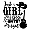 1312231088-just-a-girl-who-loves-country-music-svg-1312231088png.png