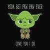 Yoda Best Paw Paw Love You I Do, Happy Father's Day SVG.jpg